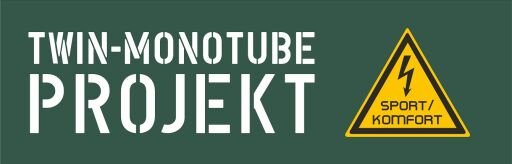 TWIN-MONOTUBE-PROJEKT